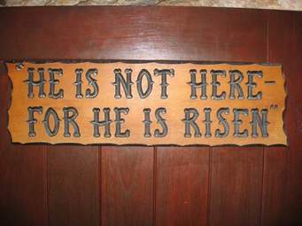 he is not here - for he is risen